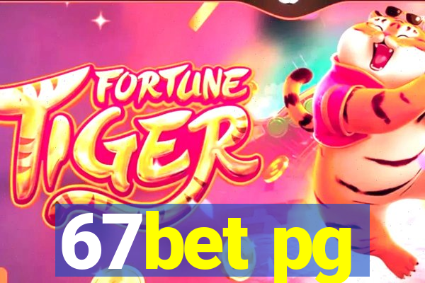 67bet pg